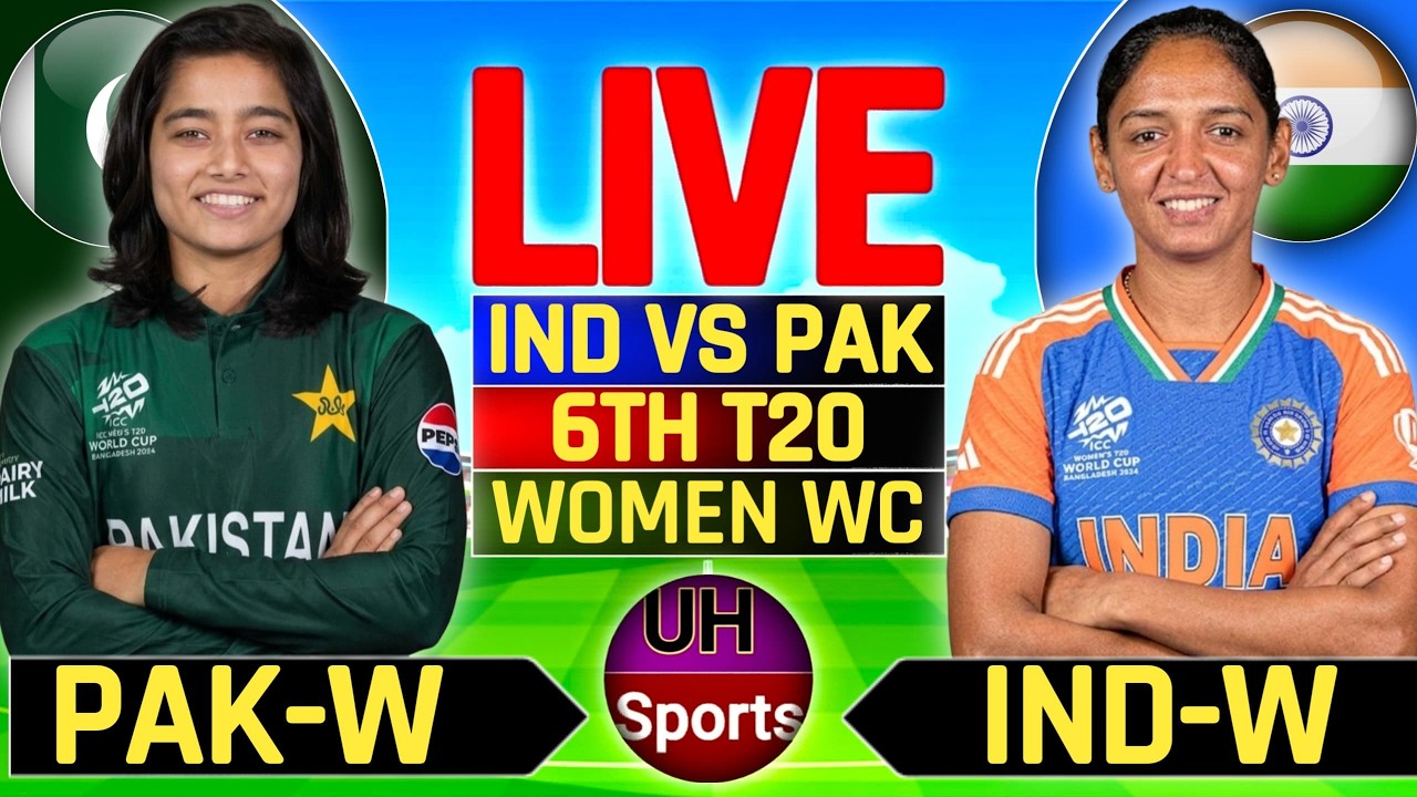 IND W vs PAK W Live - 6th Match, Women T20 World Cup 2026 | India vs Pakistan Live Cricket Match, I2