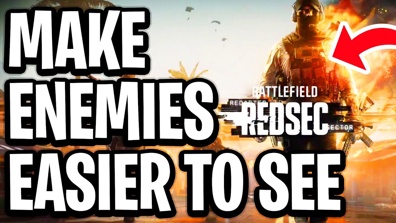 How To See Enemies Easier In Battlefield RedSec - Full Guide