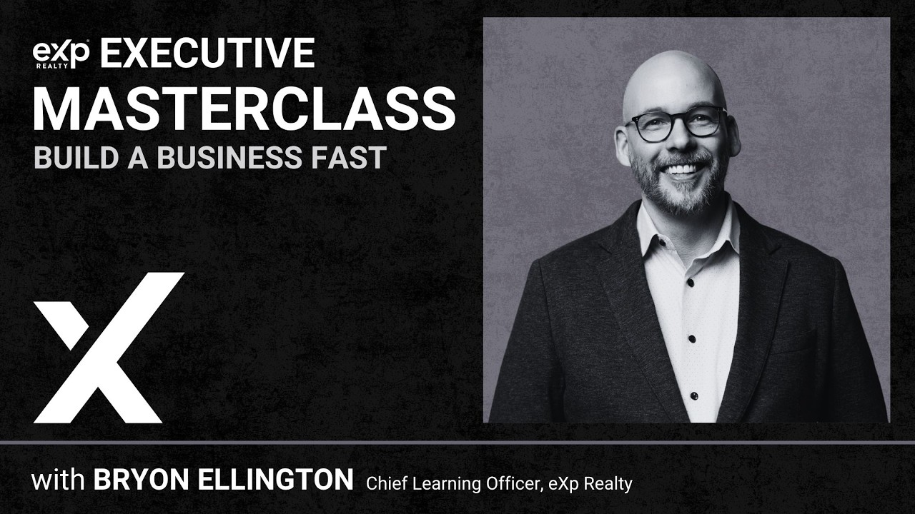 eXp Executive Masterclass: Build a Powerful Business Fast!