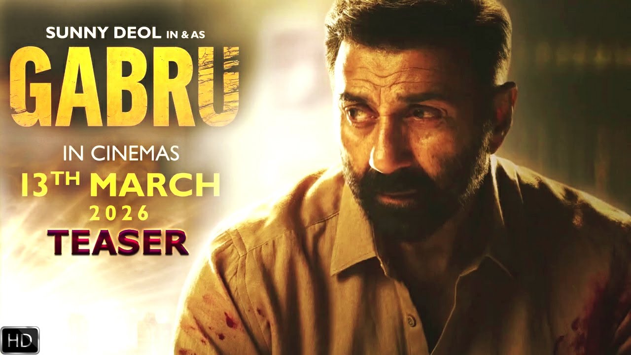 Gabru First Look Teaser-  Sunny Deol Simran Bagga Prit Kamani 13th March 2026