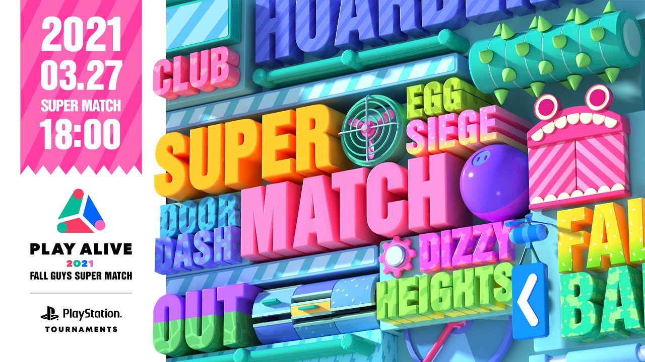 PLAY ALIVE 2021 : Fall Guys Super Match｜#プレアラ