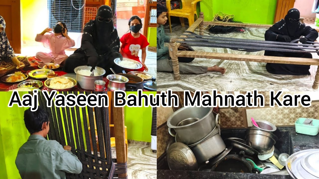 Hyderabadi Family Holiday Routine | Aaj Yaseen Bahuth Mahnath Kare Mashallah😍#vlog#recipe