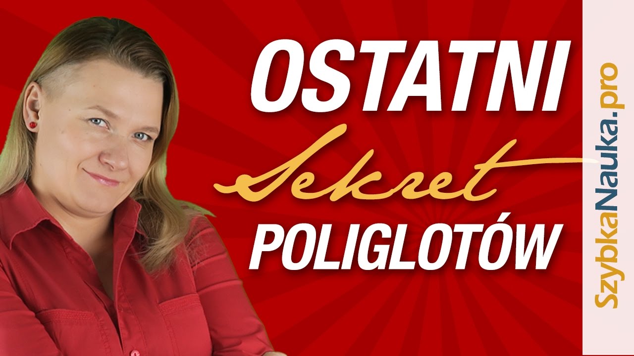 Ostatni Sekret Poliglotów - prosty TRIK do nauki języka, o którym NIKT nie mówi...