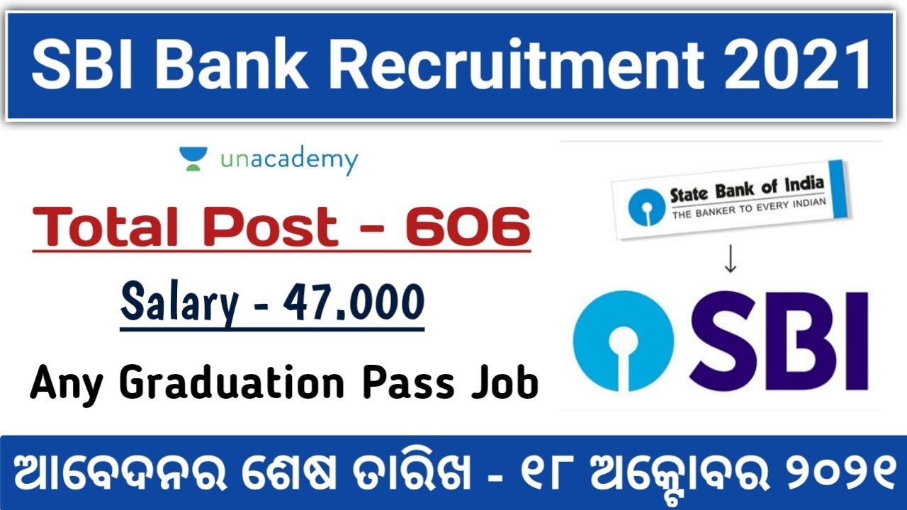 SBI Recruitment 2021 | 606 SCO Post Vacancy | Salary - 47.000 Per Month | Odisha Job Updates 2021