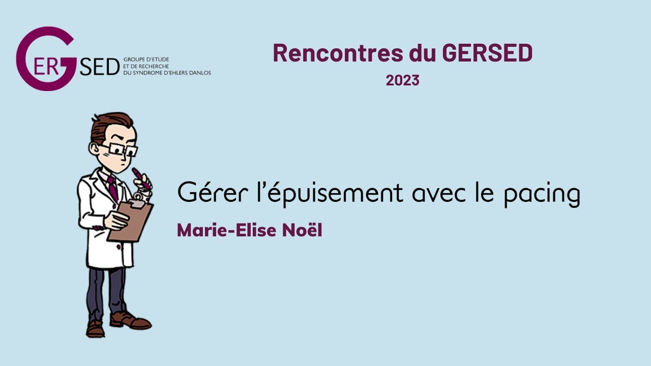 Rencontres Gersed 2023 - Gérer l'épuisement avec le pacing - Marie-Elise Noël