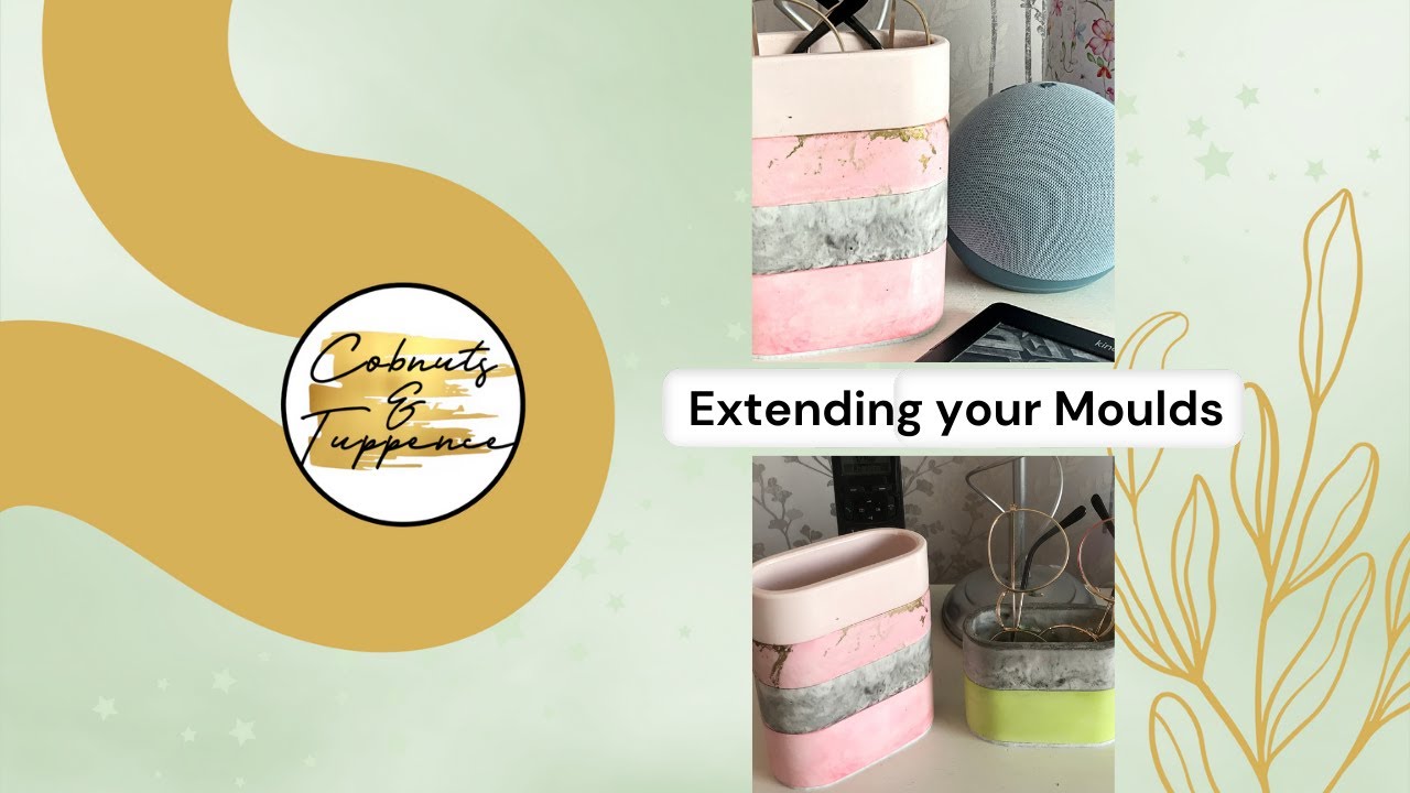 Extending Your Moulds