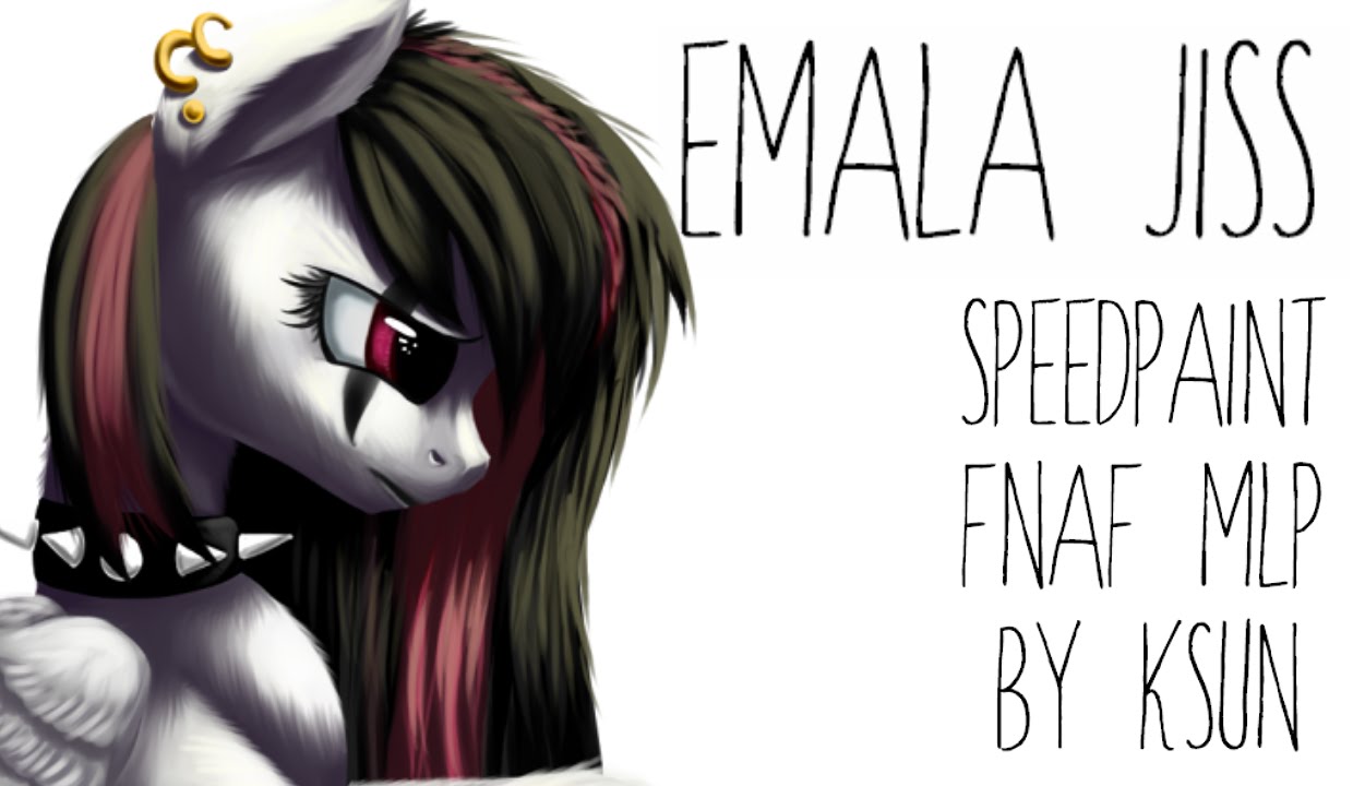 SpeedPaint - FNAF and MLP - Emala Jiss in FNAF