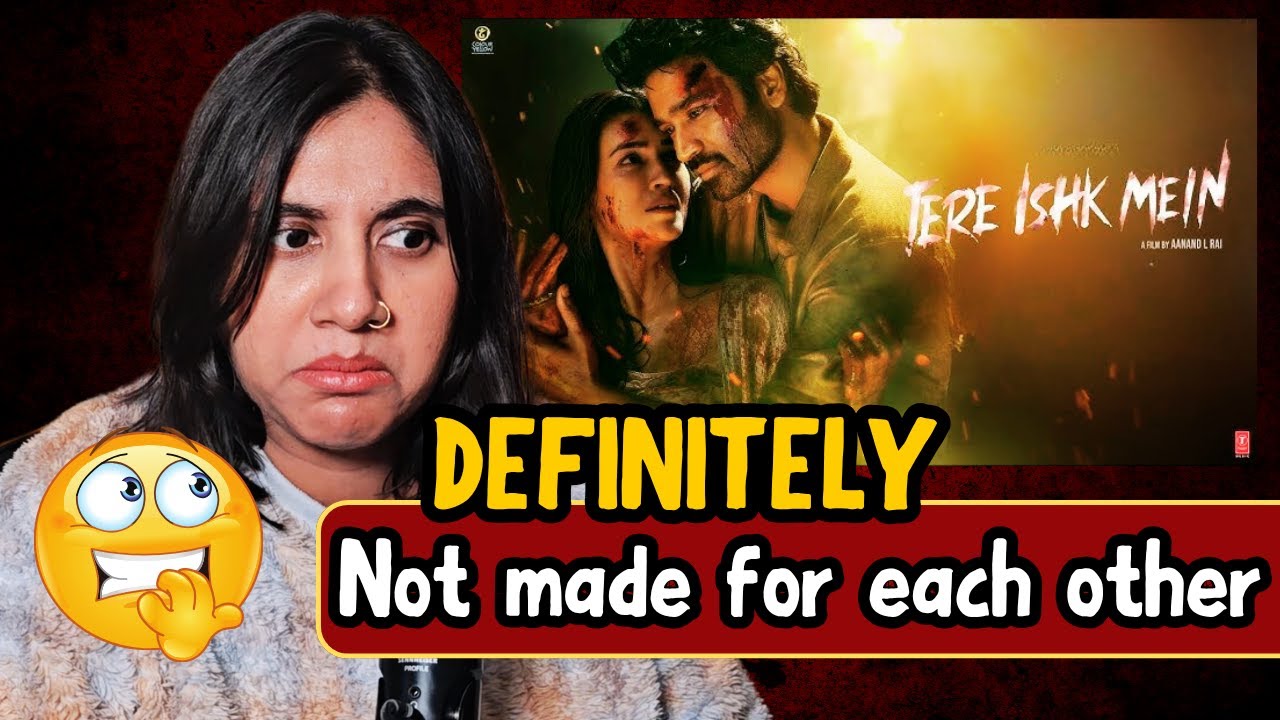 Tere Ishk Mein Trailer Reaction | Dhanush, Kriti S | Aanand L Rai | Ashmita Reacts