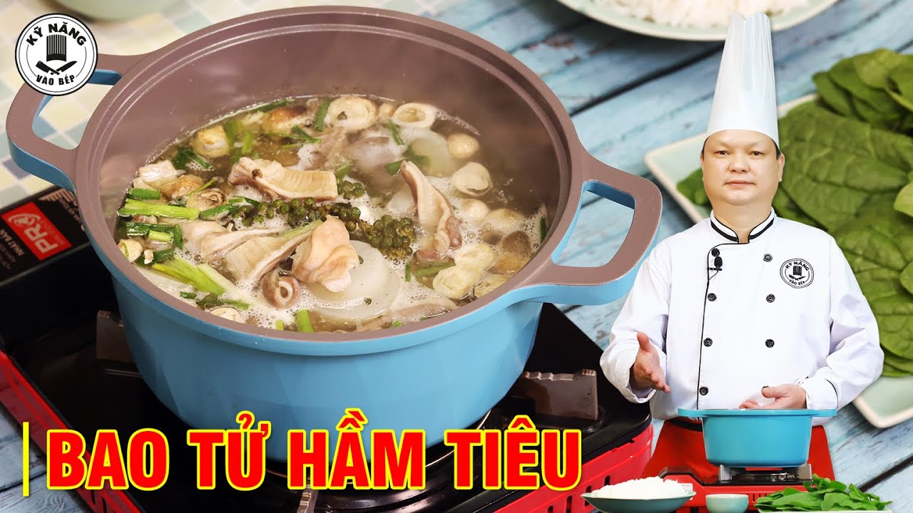 Cách nấu Bao Tử hầm Tiêu Xanh thanh ngọt - giòn không bị hôi | Kỹ Năng Vào Bếp | Thầy Y