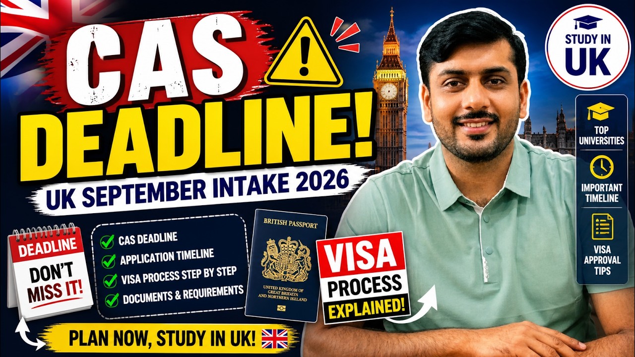 UK September Intake 2026 | CAS Deadline, Visa Timeline & Full Application Process Explained! 🇬🇧