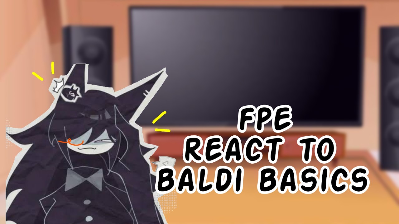 Fundamental Paper Education Reacts To Baldi Basics | Basic In Behavior | Ships | Gacha Club