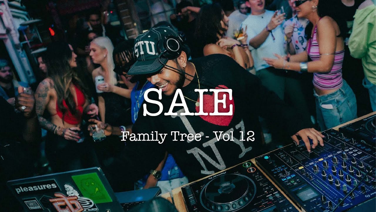 SAIE | Family Tree Vol 12 | LIVE MIX