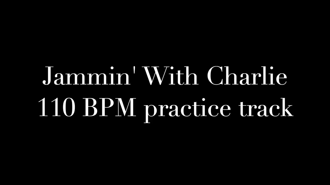Jammin' With Charlie 110 bpm