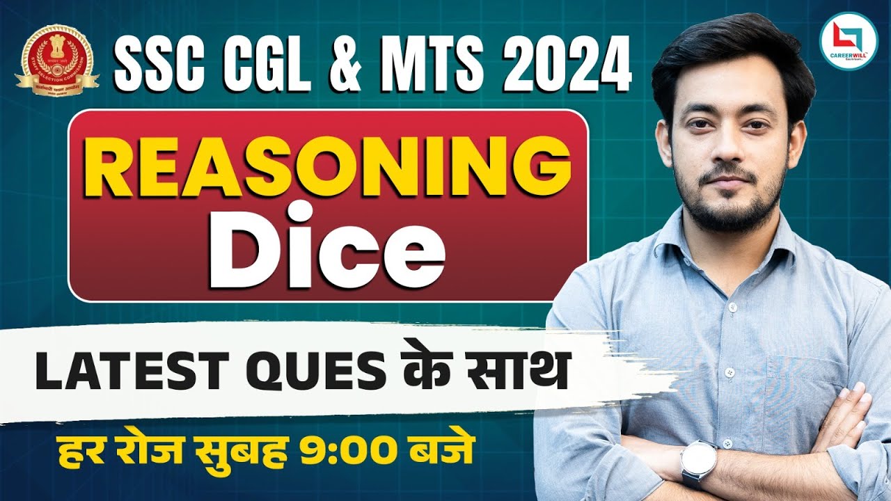 SSC CGL & MTS 2024 | Dice | With Latest Questions | Reasoning By Bharat Sir 