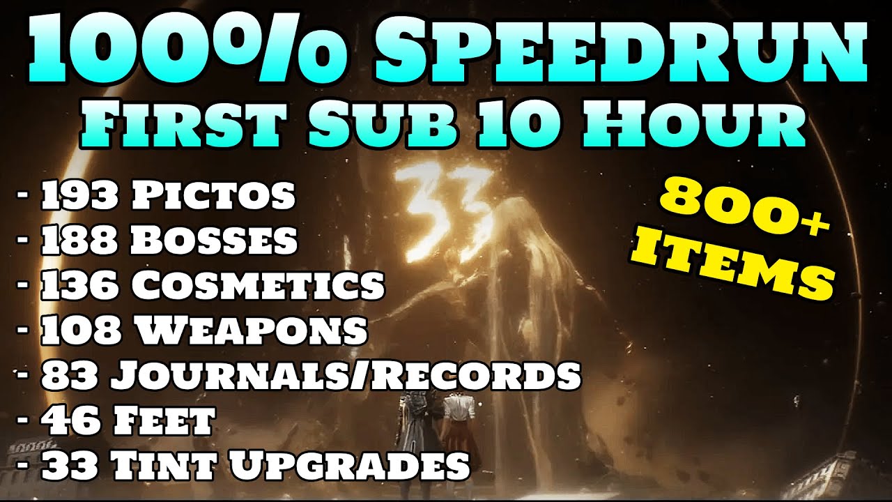 Clair Obscur: Expedition 33 100% Speedrun in 9:44:49 