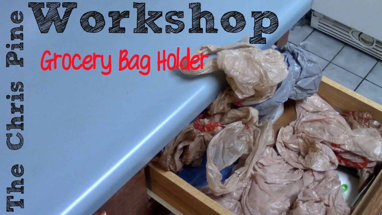 How to make a Grocery Bag Holder