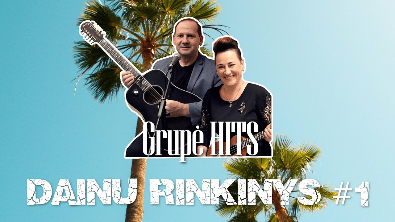 Grupė HITS - Dainų Rinkinys #1