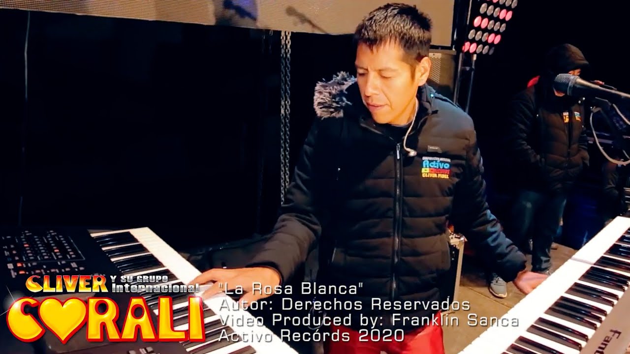 Cliver y Su Grupo CORALI La Rosa Blanca (Live) Activo Records 2020