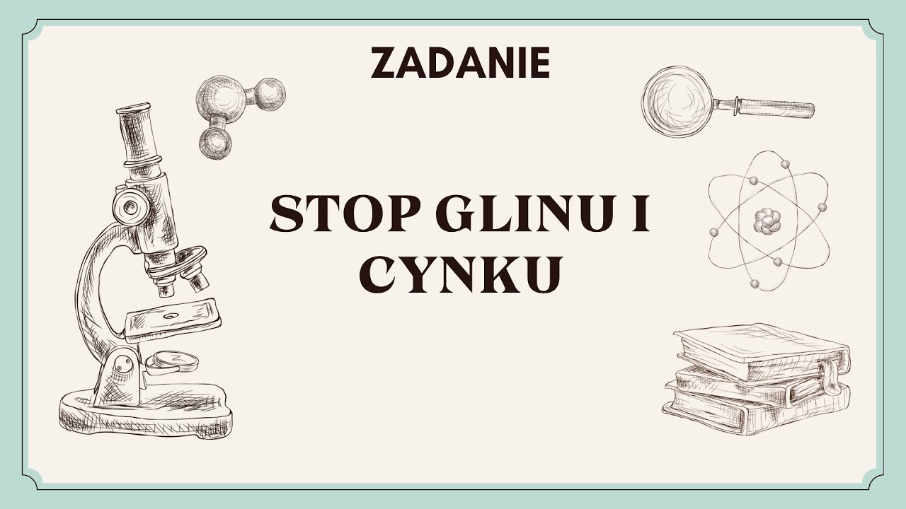 STECHIOMETRIA MIESZANIN - STOP GLINU I CYNKU