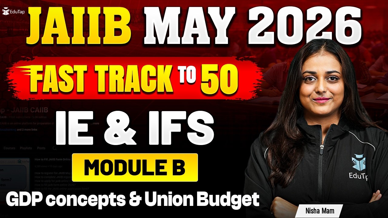 JAIIB IE & IFS Free Online Classes 2026 | GDP concepts & Union Budget MCQ Practice | JAIIB May 2026