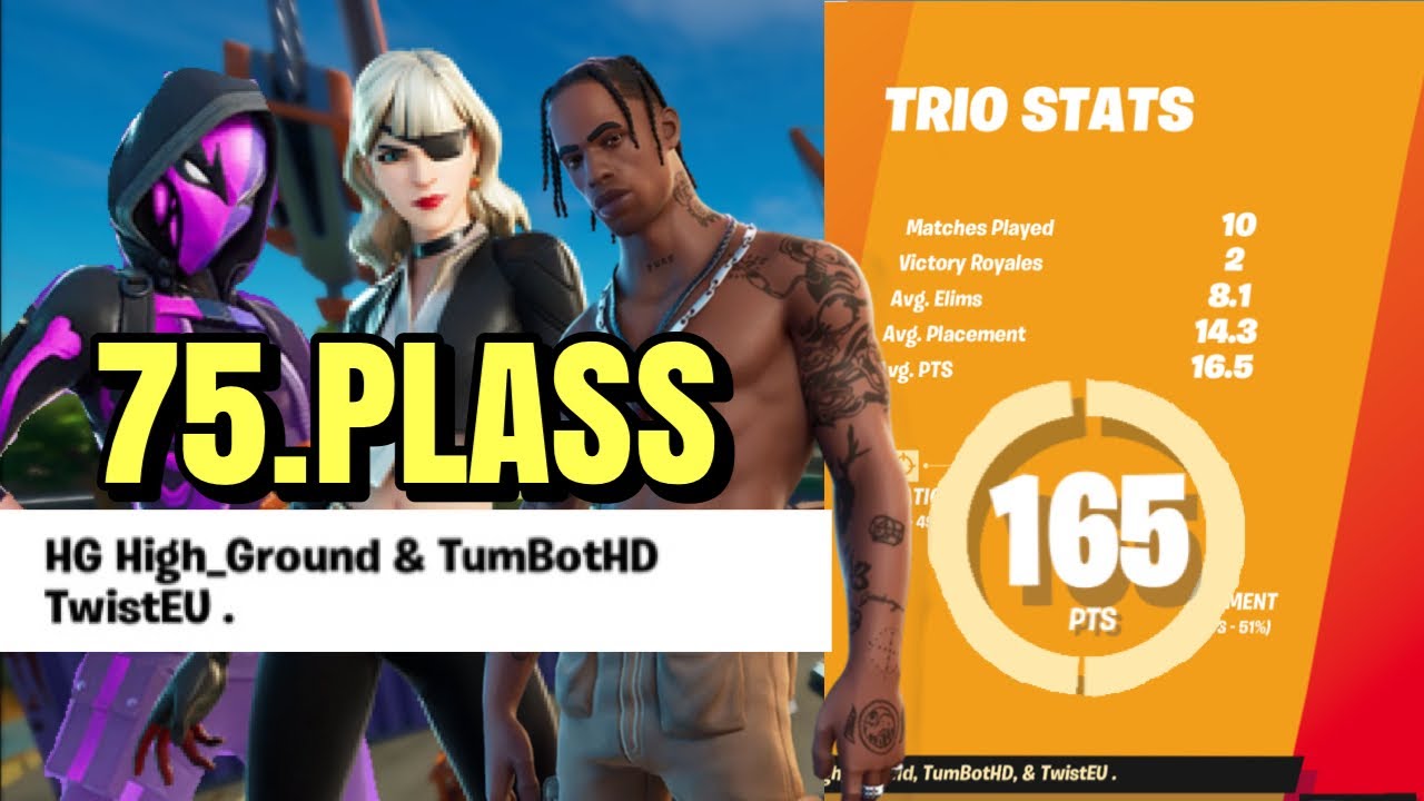 INSANE 75. Plass i Trio FNCS! (165 PTS)