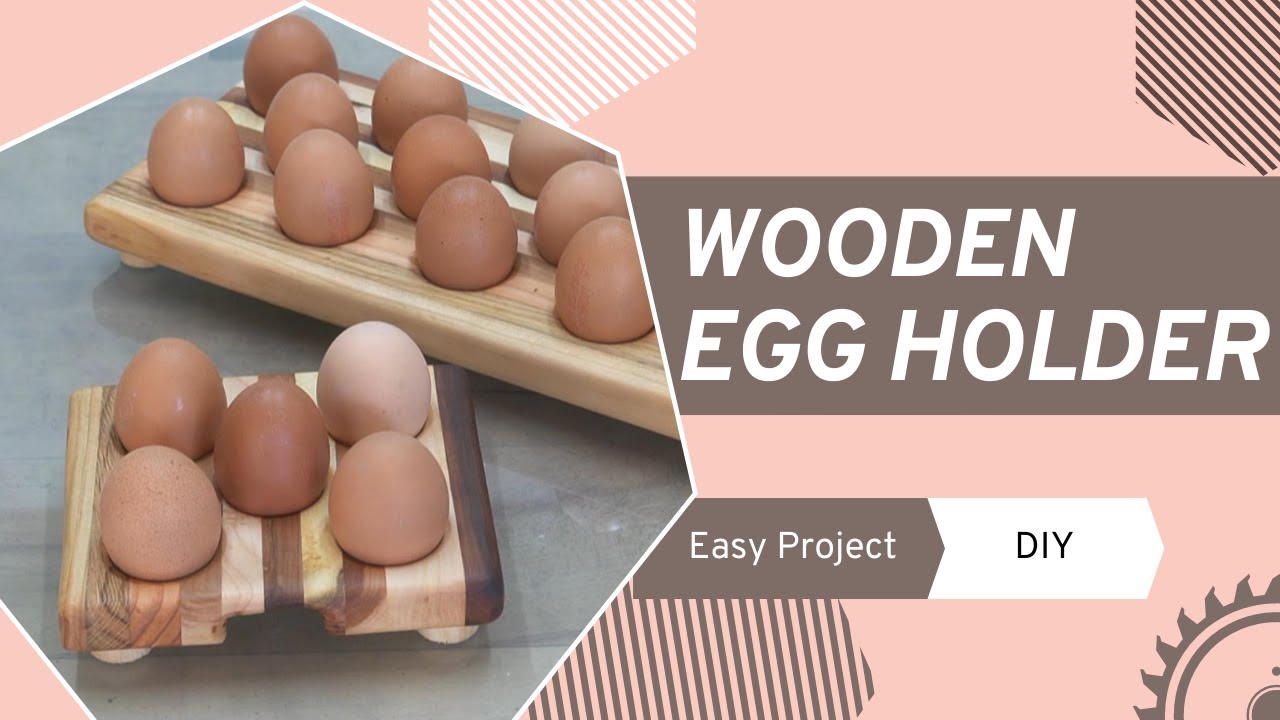 DIY Wooden Egg Holder Board