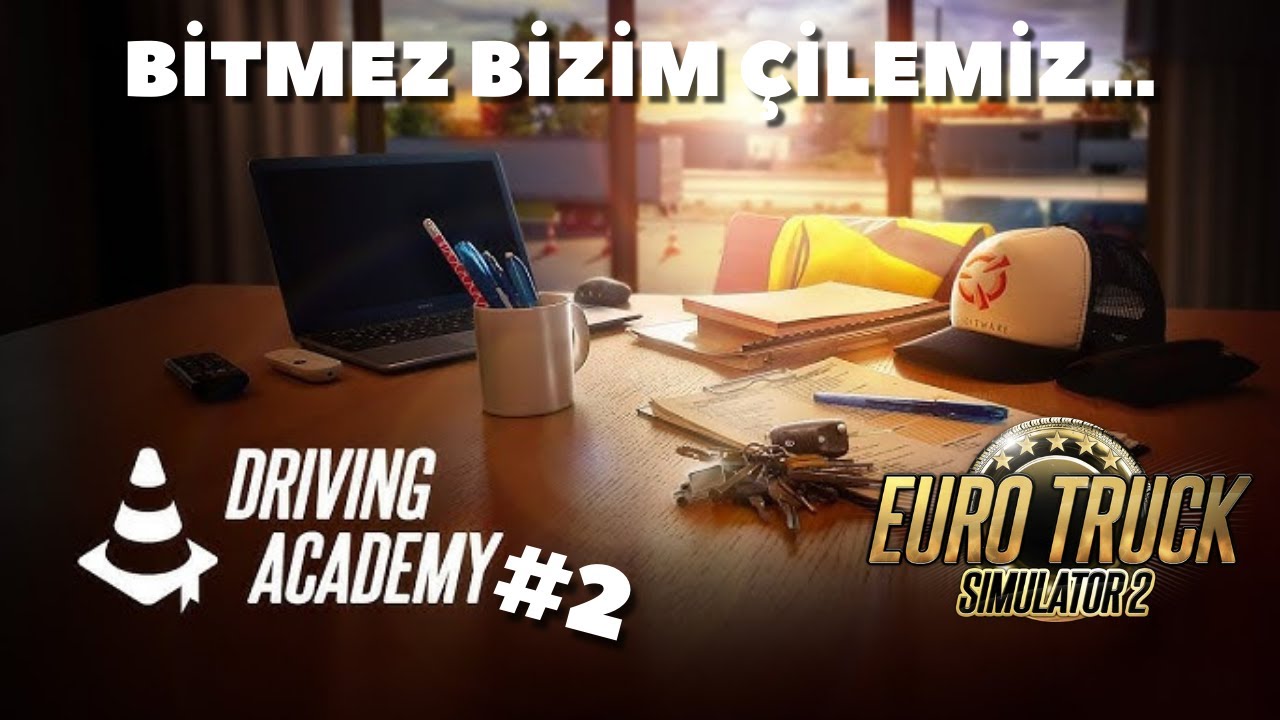 ETS 2 | Yeni Sürüş Akademisi ile Becerilerinizi Test Edin! 🚚✨ ETS 2 Driving Academy #2
