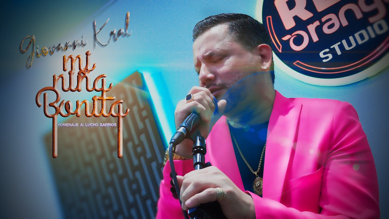 MI NIÑA BONITA - Giovanni Kral y Orq.