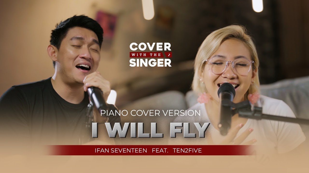 TEN2FIVE FT IFAN SEVENTEEN -I WILL FLY | COWIS #41 (Piano Version)