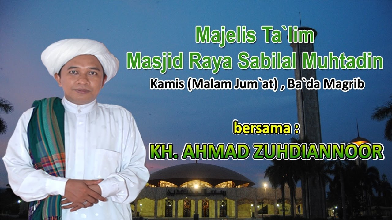 KH. Ahmad Zuhdiannoor (Kamis, 2 Maret 2017)