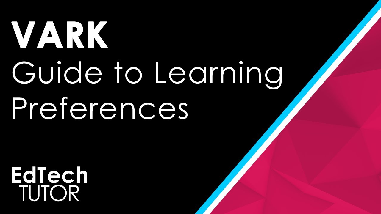 VARK Learning Styles How to Use VARK to Find Your Learning Style to be a Better Learner!