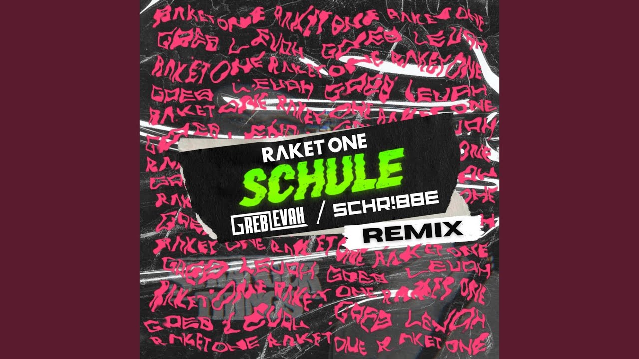 Schule (SCHR!BBE Remix)