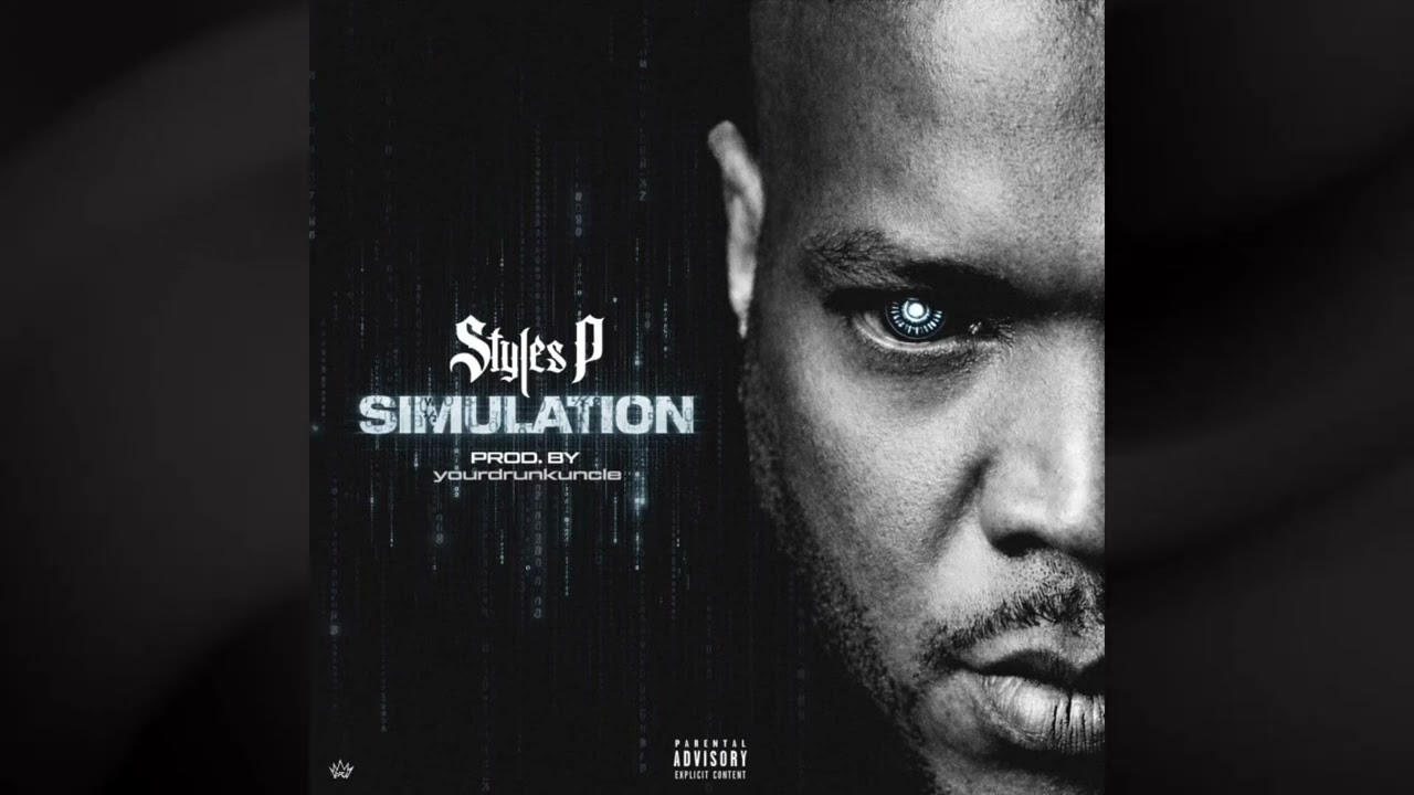 Styles P - Simulation [Audio]