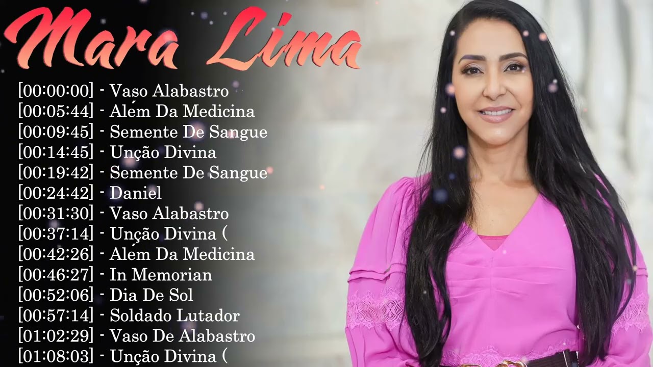 Mara Lima Músicas Ungidas para Cultos, Oração e Momentos Espirituais 2026