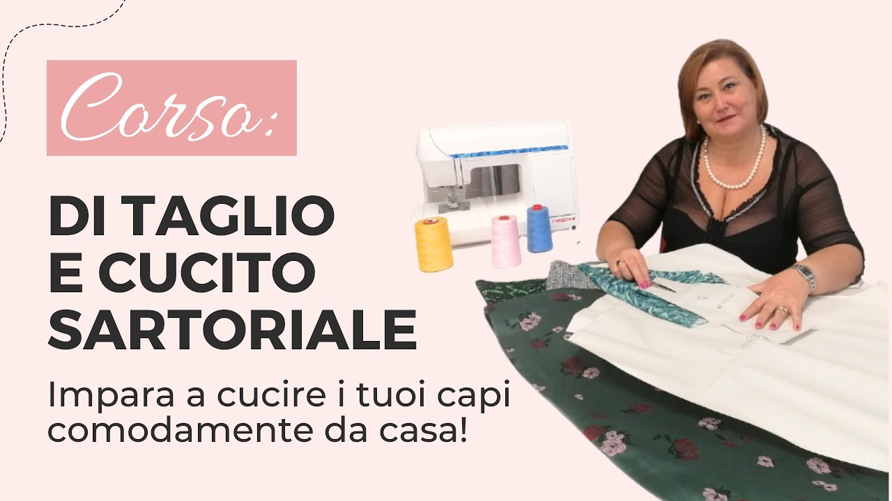 Anteprima gratuita: Corso di Taglio e cucito sartoriale