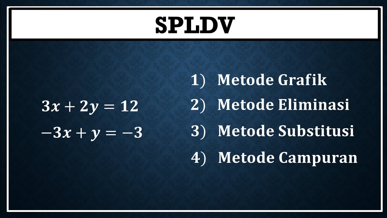 SPLDV Графический, Метод исключения, Метод замены и Смешанный метод + Практические вопросы