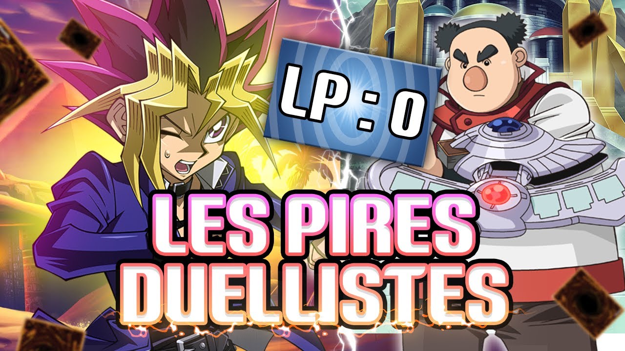 LES PIRES DUELLISTES de Yu-Gi-Oh! dans l'anime !
