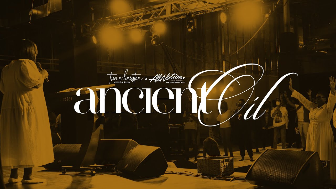 Ancient Oil: A Night of Prayer, Healing, Worship, and Miracles | Trina Hairston
