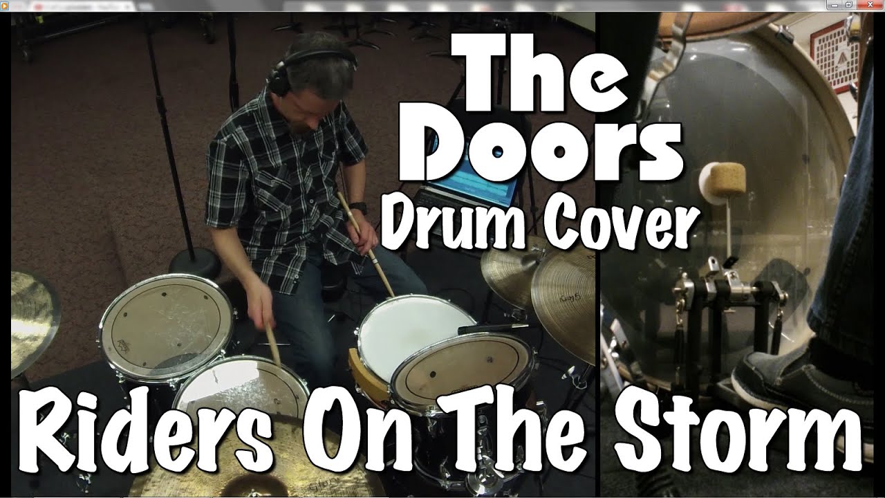 The Doors - Riders On The Storm Drum Cover