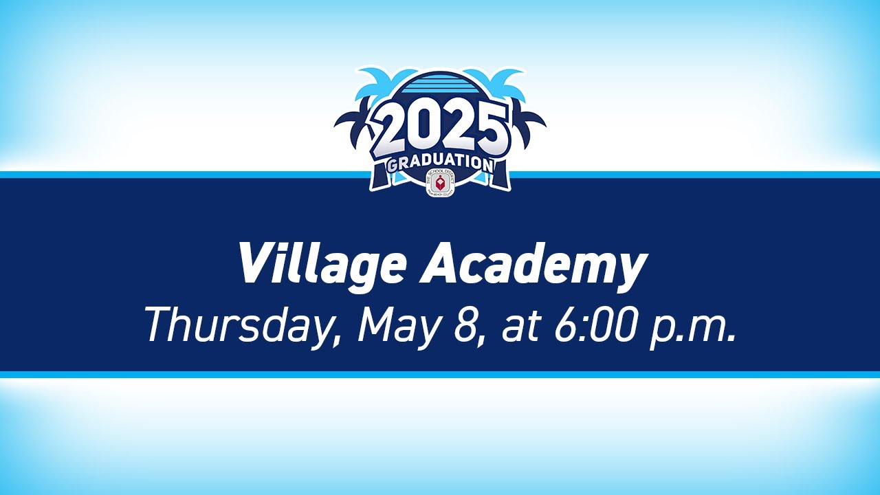 2025 Village Academy Graduation