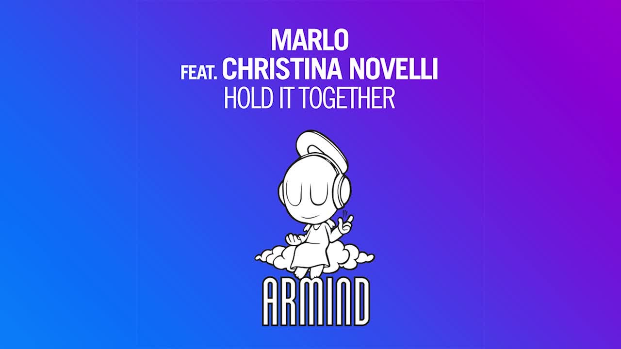 MaRLo feat. Christina Novelli - Hold It Together (MaRLo's Tech Energy Remix)