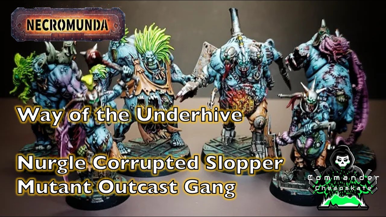 Way of the Underhive:  Slopper Outcast Gang Starting Roster for Necromunda 2025