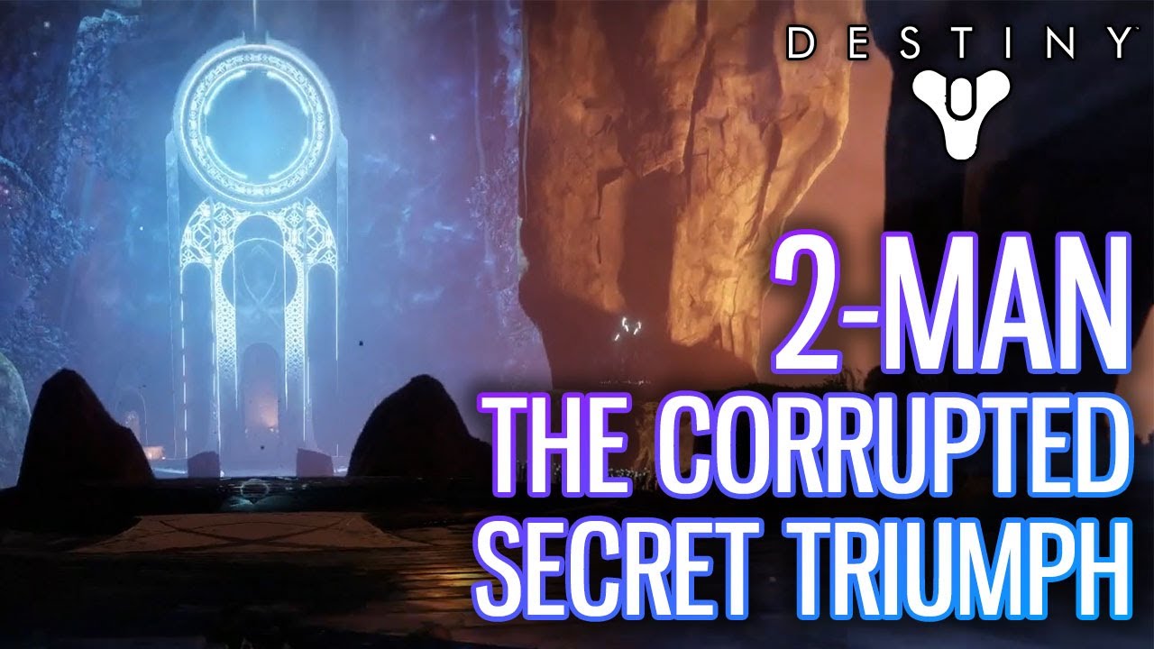 The Corrupted Secret Triumph - 2-Man Destiny 2 Nightfall (ft. ETroller)
