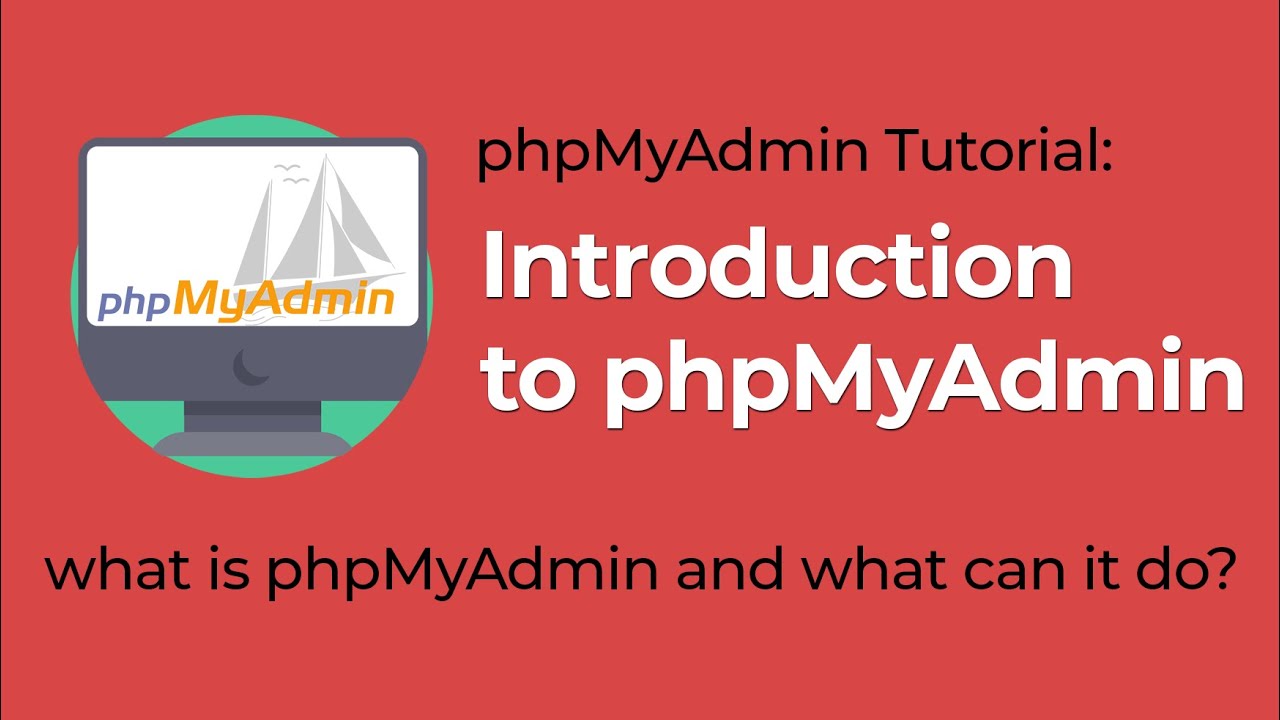 Учебное пособие по phpMyAdmin: Введение в phpMyAdmin | Что такое phpMyAdmin?