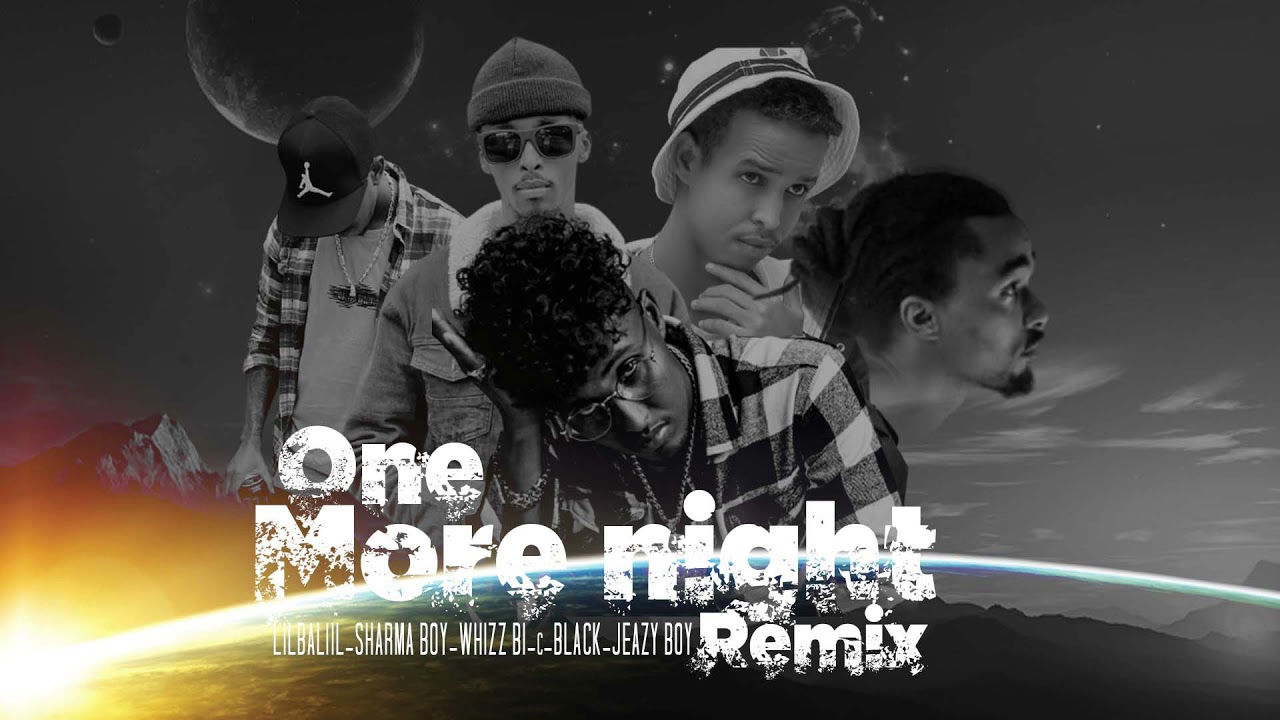 Lil Baliil Ft Sharma Boy, WhizBi,Cblack & Jeazy Boy  (One more night remix )