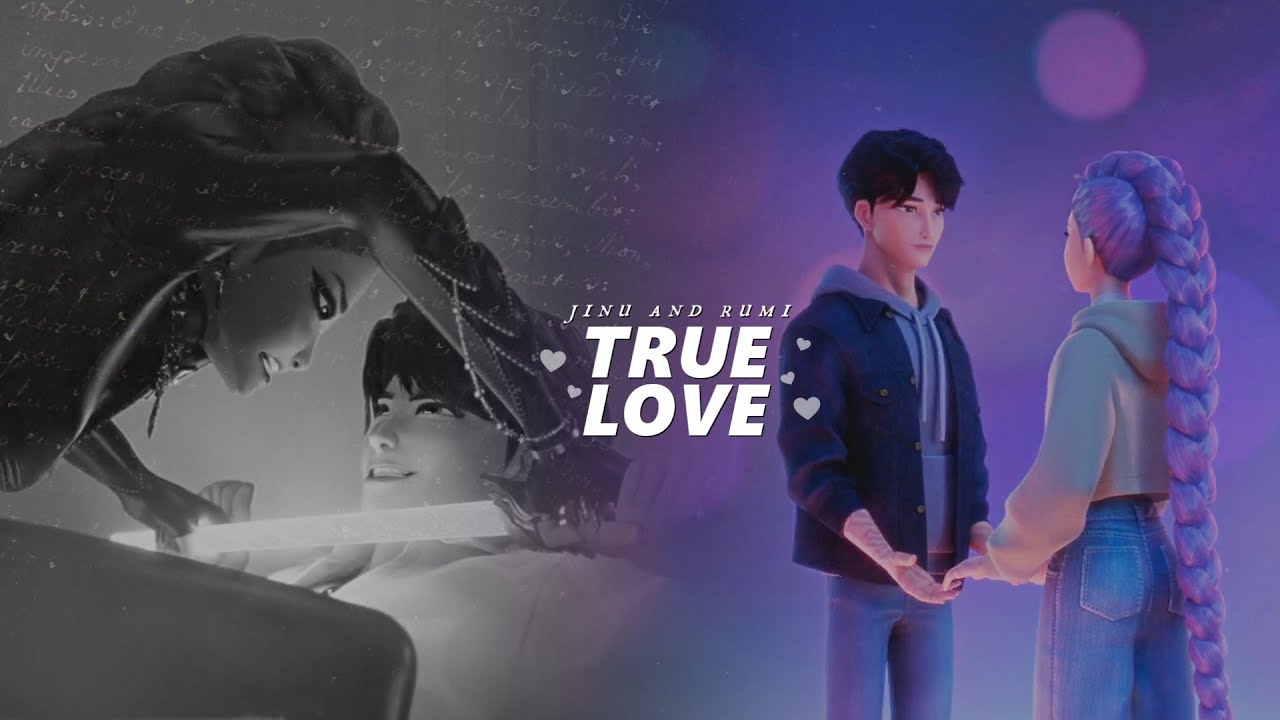 True love || Jinu & Rumi.
