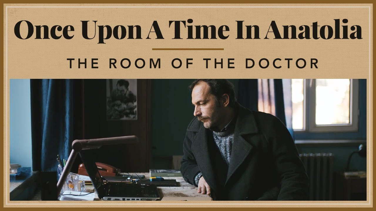 Once Upon A Time in Anatolia - The Room of the Doctor