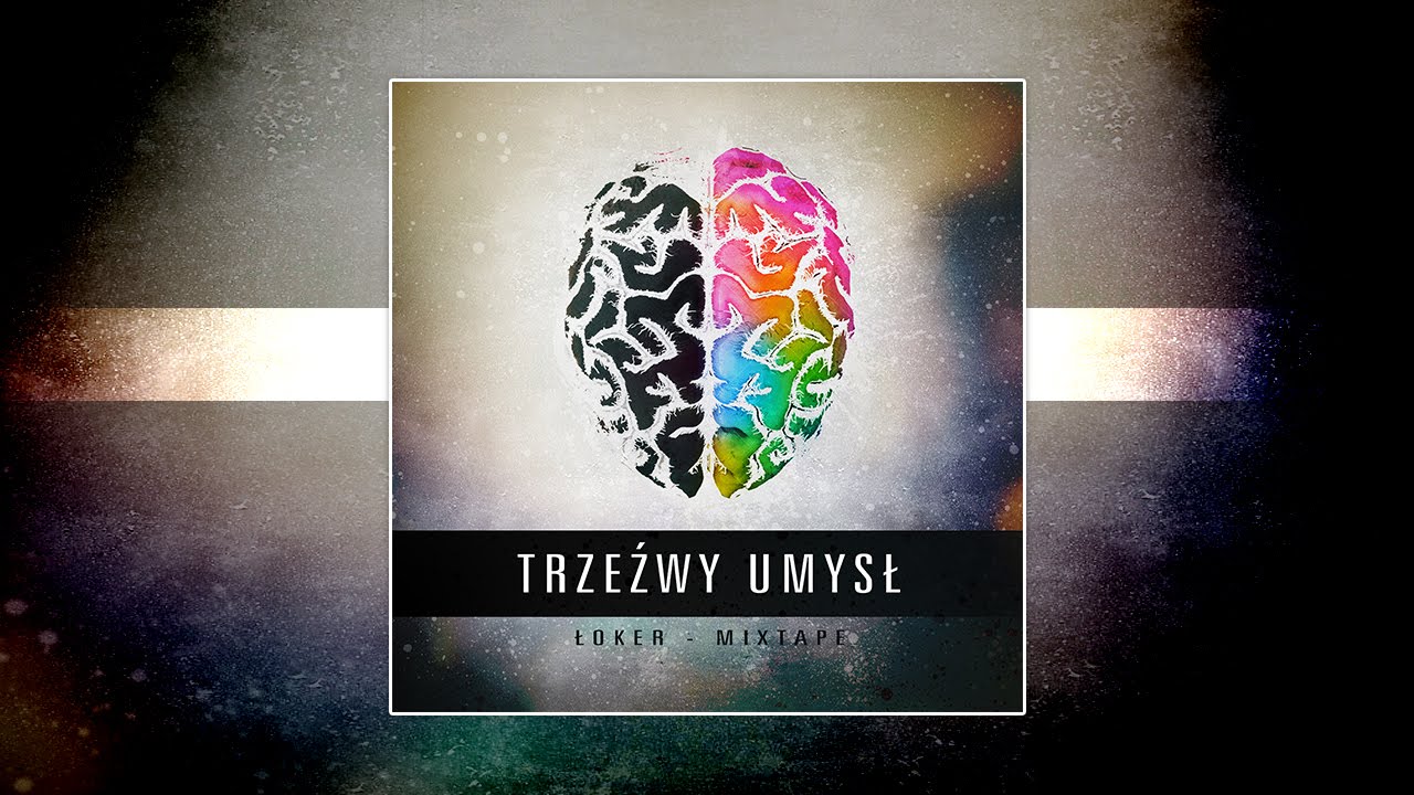 09. ŁOKER - Trzeźwy Umysł Mixtape - Plany (gość Kolas)