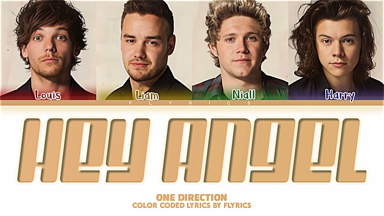 One Direction 'Hey Angel' Lyrics (Color Coded Lyrics)
