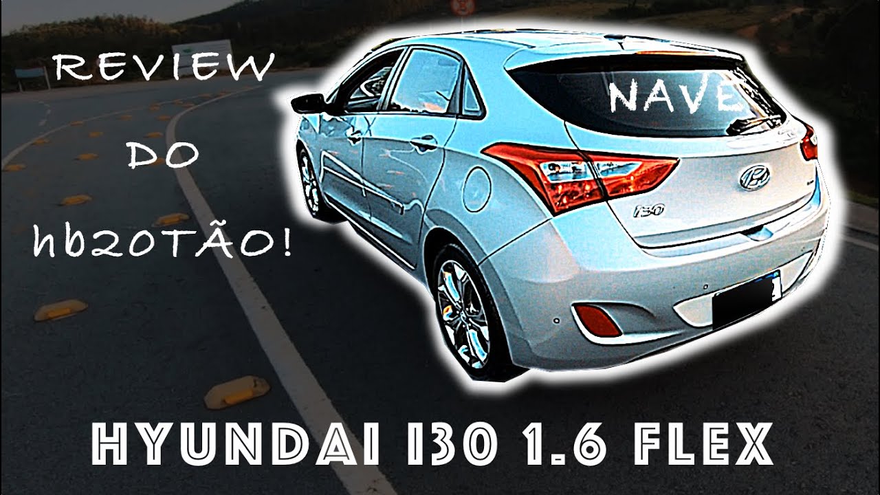 Hyundai i30 2013 1.6 Flex | Opinião do Dono | Review | VALE A PENA?